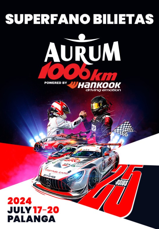 VIP SUPERFANO BILIETAS Aurum 1006 km powered by Hankook